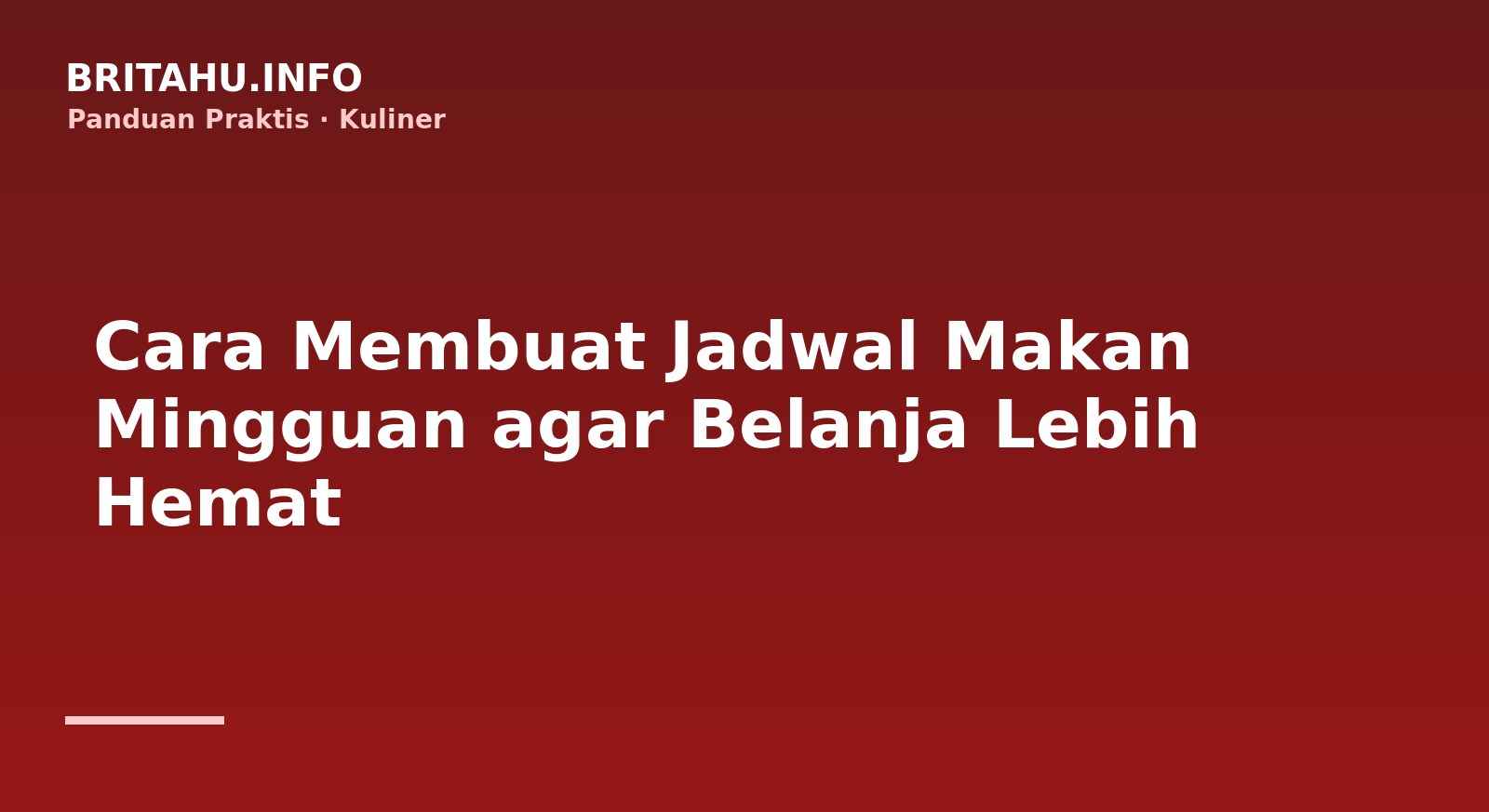Cara Membuat Jadwal Makan Mingguan agar Belanja Lebih Hemat
